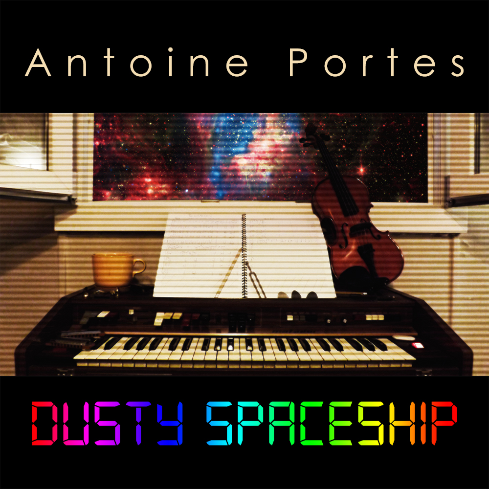 Antoine Portes | Dusty Spaceship (2020) — Front cover